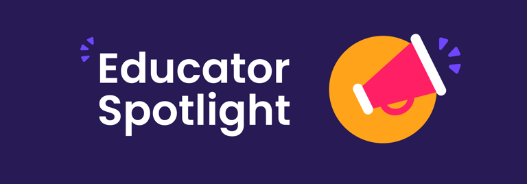 Educator Spotlight